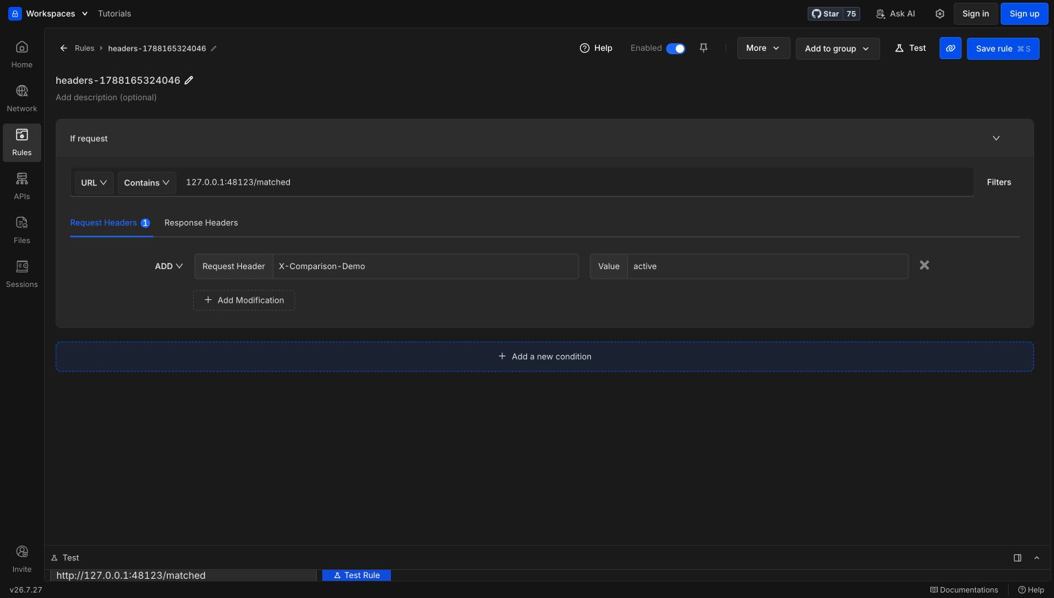 Requestly 26.7.27 with a saved Modify Headers rule adding X-Comparison-Demo only when the URL contains the local matched path